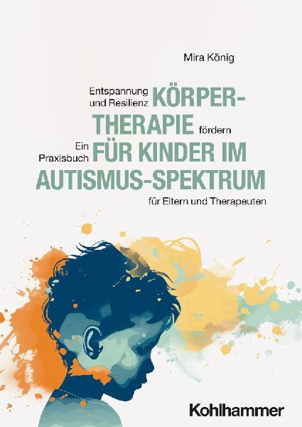 Körpertherapie für Kinder im Autismus-Spektrum