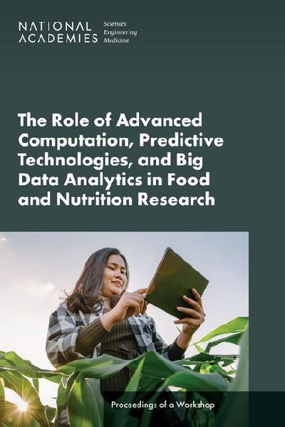 The Role of Advanced Computation, Predictive Technologies, and...