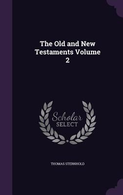 The Old and New Testaments Volume 2