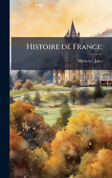Histoire de France;
