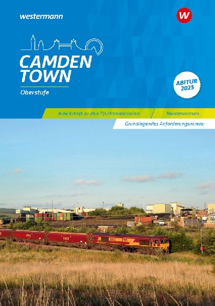 Camden Town Oberstufe. Arbeitsheft zu den Pflichtmaterialien A...