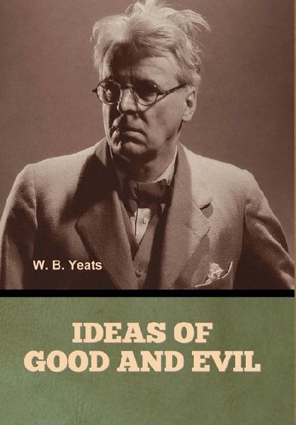 Ideas of Good and Evil