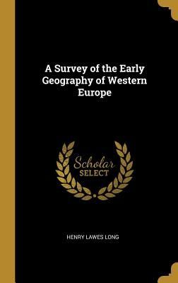 A Survey of the Early Geography of Western Europe