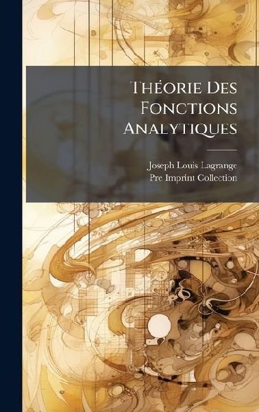 ThÃ(c)orie Des Fonctions Analytiques