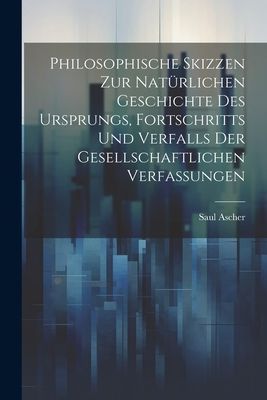 Philosophische Skizzen Zur Natürlichen Geschichte Des Ursprun...