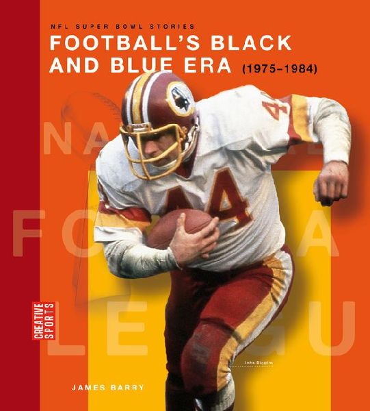 Football's Black and Blue Era (1975-1984)