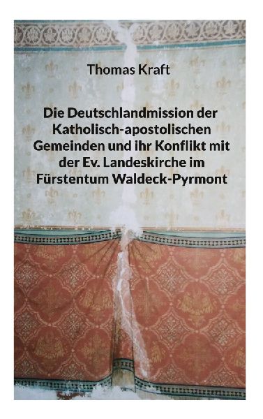 Die Deutschlandmission der Katholisch-apostolischen Gemeinden ...