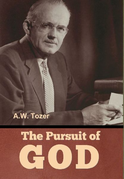 The Pursuit of God