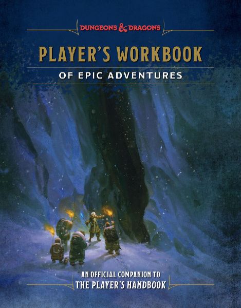 Player's Workbook of Epic Adventures (Dungeons & Drag...