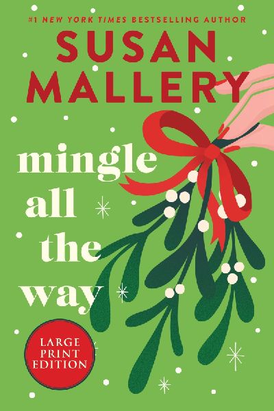 Mingle All the Way (Large Print Edition)