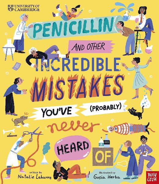 University of Cambridge: Penicillin and Other Incredible Mista...
