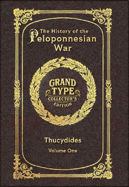 Large Print - The History of the Peloponnesian War, Volume 1 o...