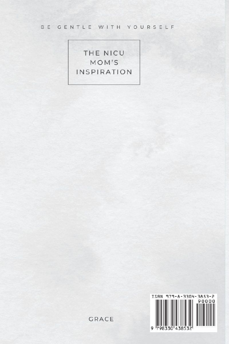 The NICU Mom's Inspiration - Grace Journal