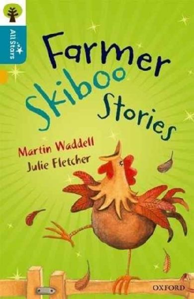 Oxford Reading Tree All Stars: Oxford Level 9 Farmer Skiboo St...
