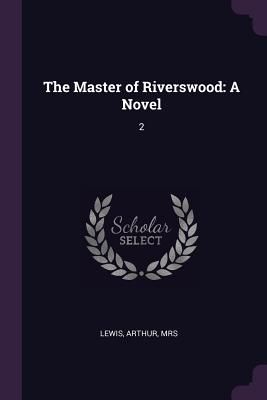 The Master of Riverswood