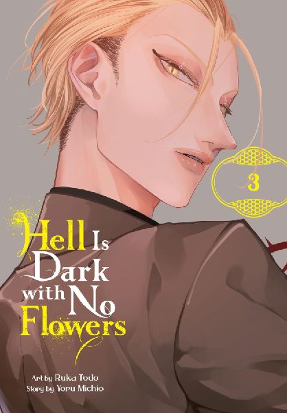 Hell Is Dark with No Flowers, Vol. 3 (manga)