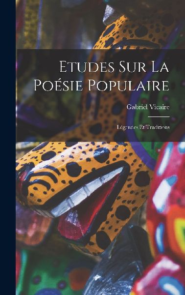 Etudes sur la Poésie Populaire