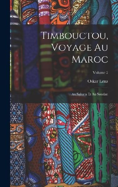 Timbouctou, Voyage Au Maroc