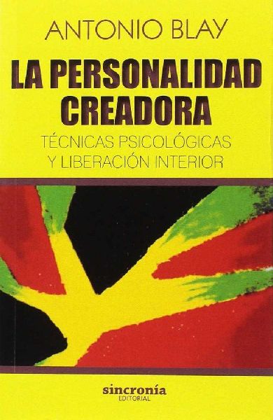La personalidad creadora : técnicas psicológicas y liberaci�...