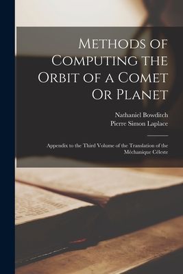 Methods of Computing the Orbit of a Comet Or Planet