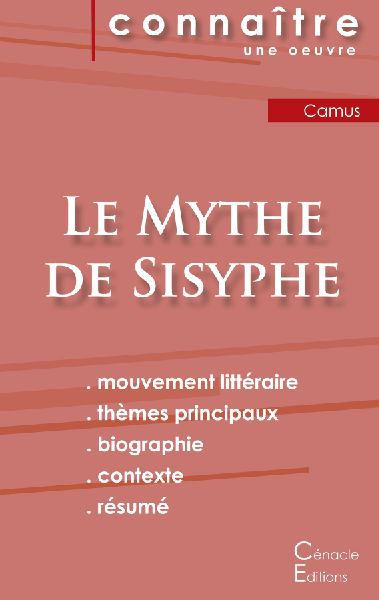 Fiche de lecture Le Mythe de Sisyphe de Albert Camus (Analyse ...
