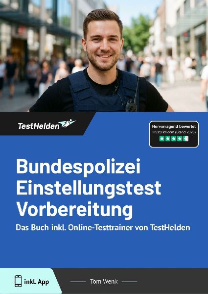 Bundespolizei Einstellungstest Vorbereitung: Das Buch inkl. On...