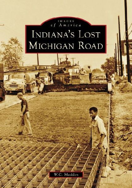 Indiana's Lost Michigan Road