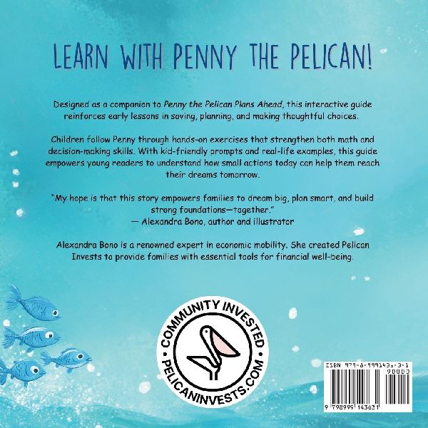 Penny the Pelican Plans Ahead