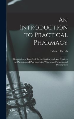 An Introduction to Practical Pharmacy