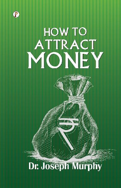How to Attract Money