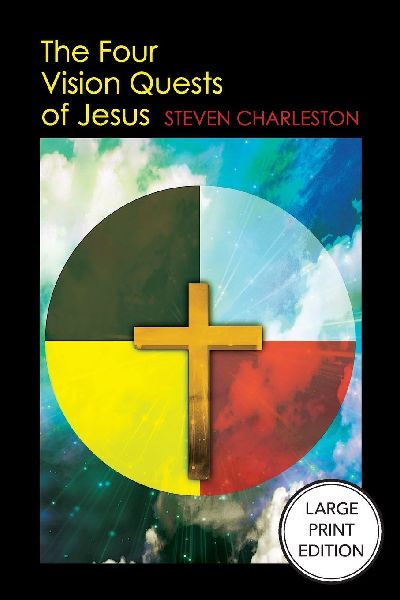 The Four Vision Quests of Jesus