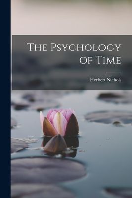 The Psychology of Time