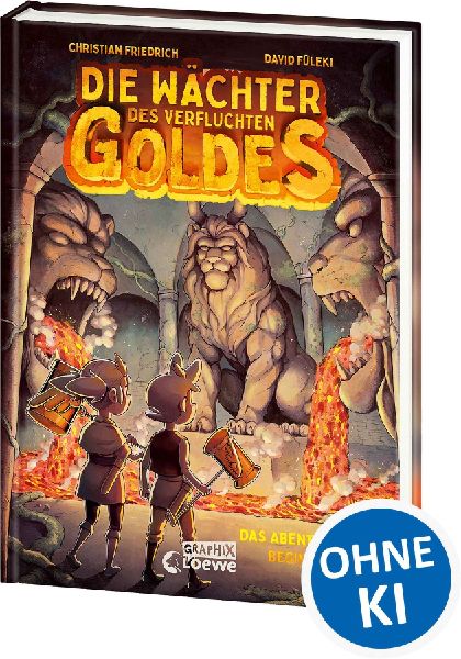 Die Wächter des Verfluchten Goldes (Band 1) - Das Abenteuer beginnt