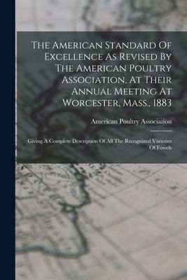 The American Standard Of Excellence As Revised By The American...