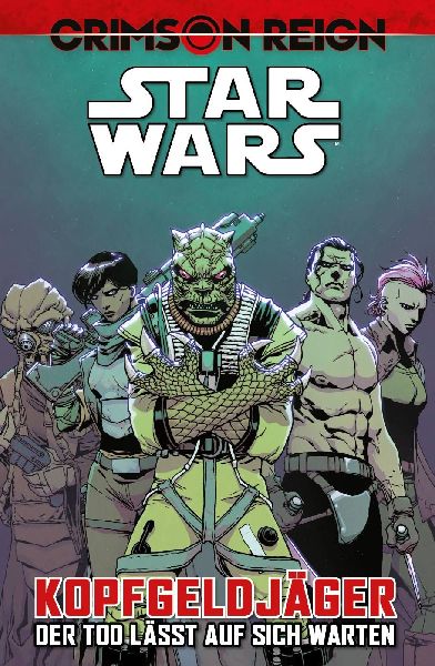 Star Wars Comics: Kopfgeldjäger IV - Crimson Reign - Der Tod ...