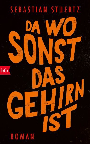 Da wo sonst das Gehirn ist