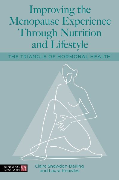 Improving the Menopause Experience Through Nutrition and Lifes...