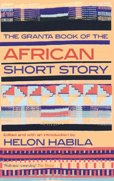 The Granta Book of the African Short Story