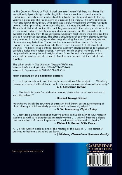 The Quantum Theory of Fields v1
