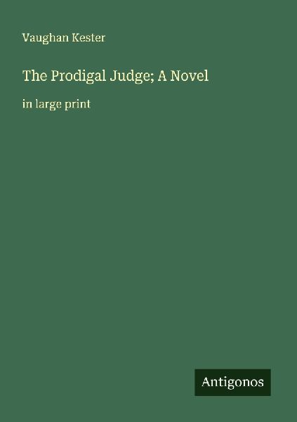 The Prodigal Judge; A Novel
