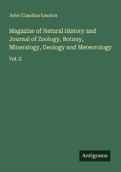 Magazine of Natural History and Journal of Zoology, Botany, Mi...