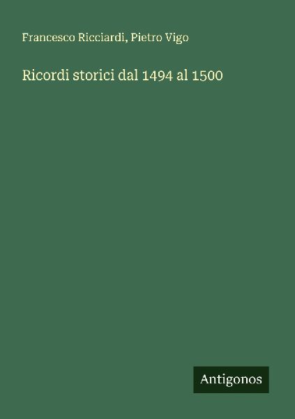 Ricordi storici dal 1494 al 1500