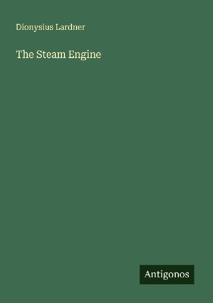 The Steam Engine