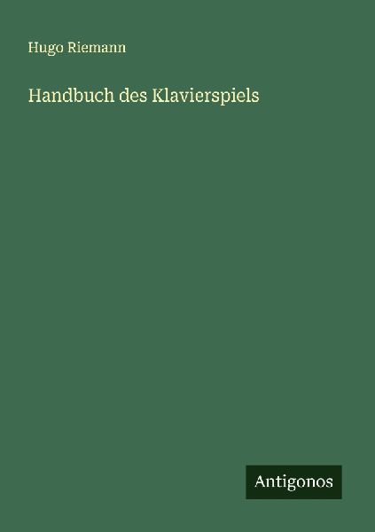 Handbuch des Klavierspiels