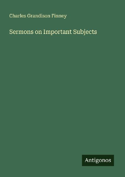 Sermons on Important Subjects