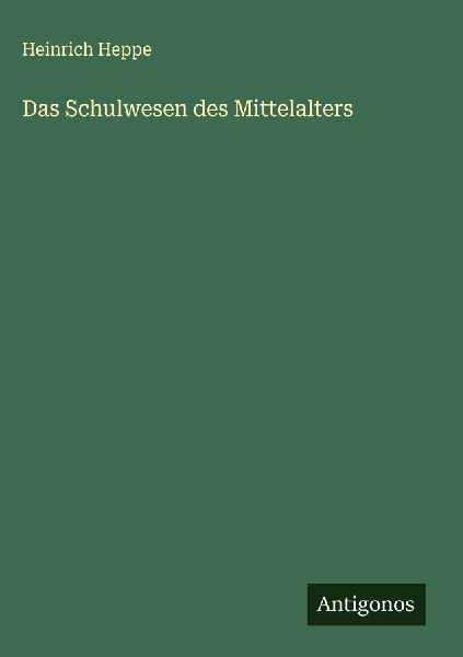 Das Schulwesen des Mittelalters