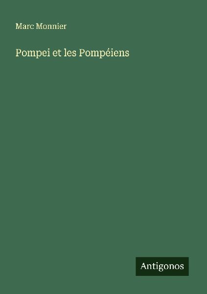 Pompei et les Pompéiens