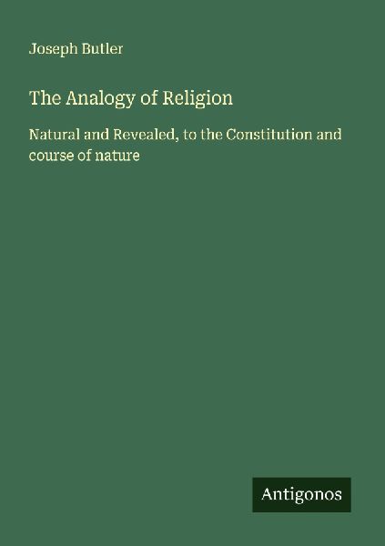 The Analogy of Religion