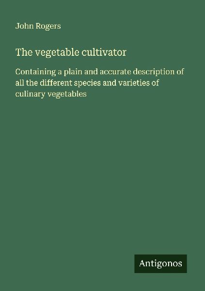 The vegetable cultivator