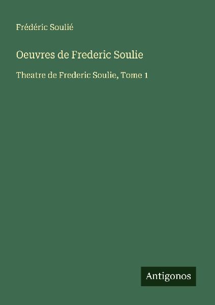 Oeuvres de Frederic Soulie